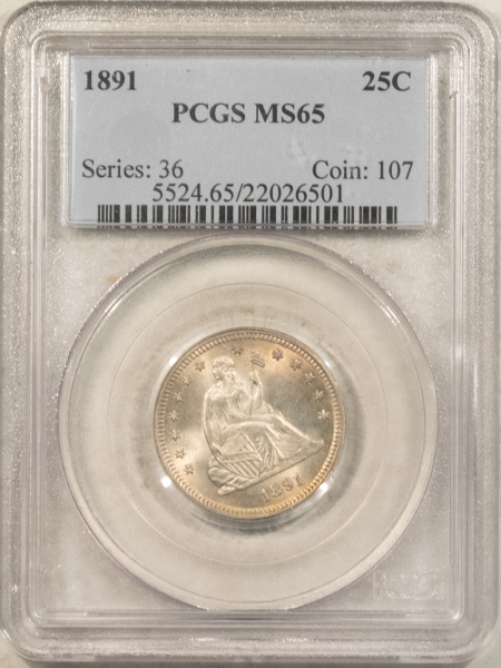 Liberty Seated Quarters 1891 SEATED LIBERTY QUARTER – PCGS MS-65, FRESH SATINY WHITE GEM, PQ!