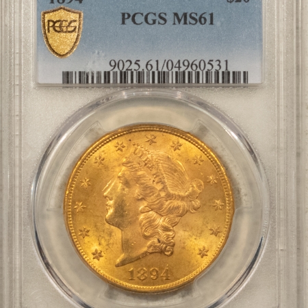 $20 1894 $20 LIBERTY GOLD DOUBLE EAGLE – PCGS MS-61