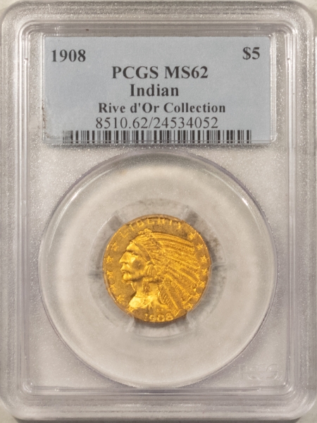 $5 1908 $5 INDIAN GOLD HALF EAGLE – PCGS MS-62