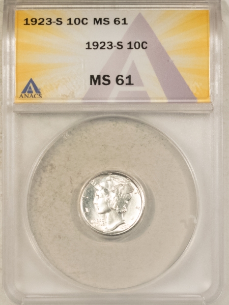 Mercury Dimes 1923-S MERCURY DIME – ANACS MS-61, PREMIUM QUALITY!