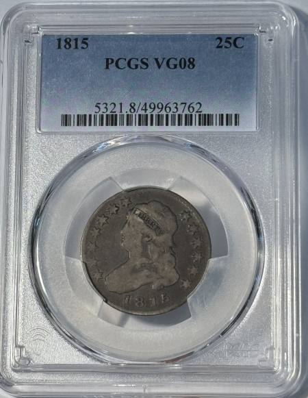 Capped Bust Quarters 1815 CAPPED BUST QUARTER – PCGS VG-8