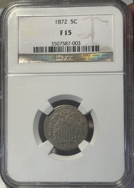 New Certified Coins 1872 SHIELD NICKEL NGC F-15