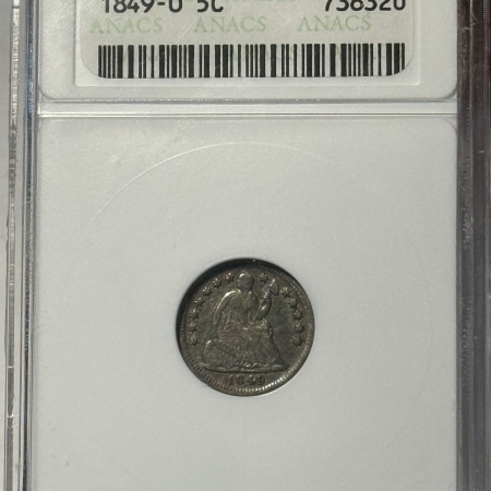 Liberty Seated Half Dimes 1849-O LIBERTY SEATED HALF DIME ANACS VF-30, TOUGH!