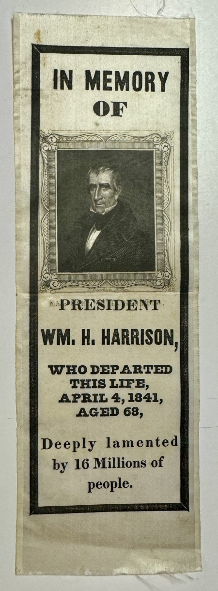 New Store Items 1841 WILLIAM HENRY HARRISON SILK 2 7/8″ X 8 3/4″ FUNERAL RIBBON-GRAPHIC & EXC!