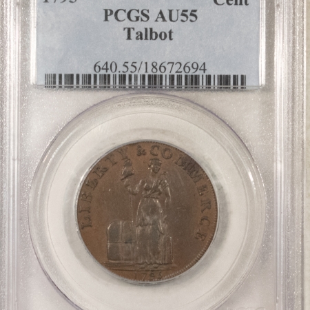 Colonials 1795 TALBOT CENT – PCGS AU-55, LOVELY ORIGINAL!