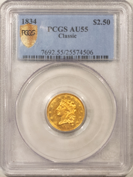 $2.50 1834 $2.50 CLASSIC HEAD GOLD QTR EAGLE – PCGS AU-55, LOOKS 58! PREMIUM QUALITY!