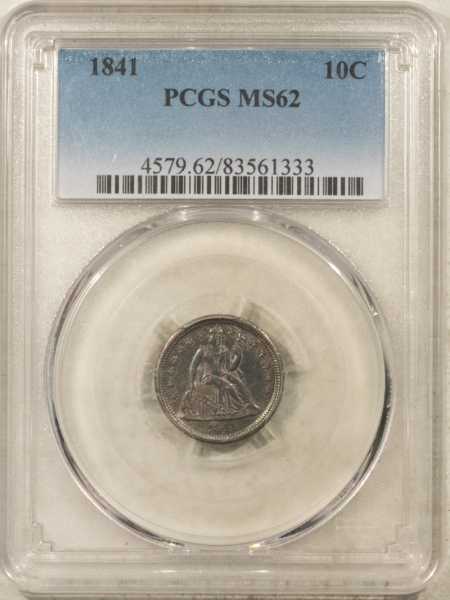 Liberty Seated Dimes 1841 SEATED LIBERTY DIME – PCGS MS-62, ATTRACTIVE & TOUGH!