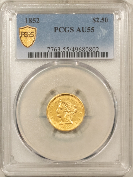 $2.50 1852 $2.50 LIBERTY GOLD QUARTER EAGLE – PCGS AU-55