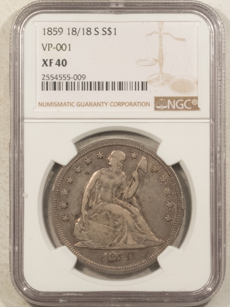 Liberty Seated Dollars 1859 18/18-S $1 SEATED LIBERTY DOLLAR, VP-001 – NGC XF-40, TOUGH! LOW MINTAGE!