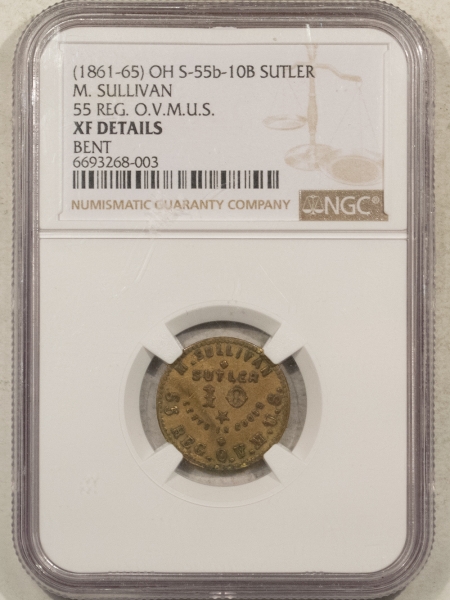 Exonumia (1861-65) CIVIL WAR SUTLER TOKEN OH S-55B-10B M SULLIVAN 55 REG OVMUS NGC XF DET