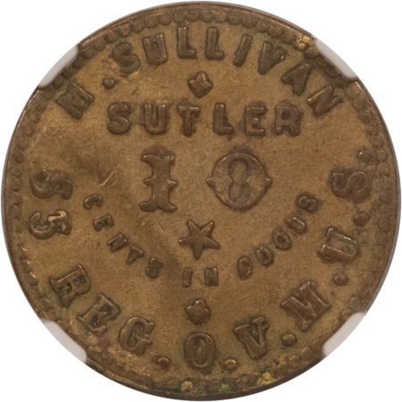 Exonumia (1861-65) CIVIL WAR SUTLER TOKEN OH S-55B-10B M SULLIVAN 55 REG OVMUS NGC XF DET