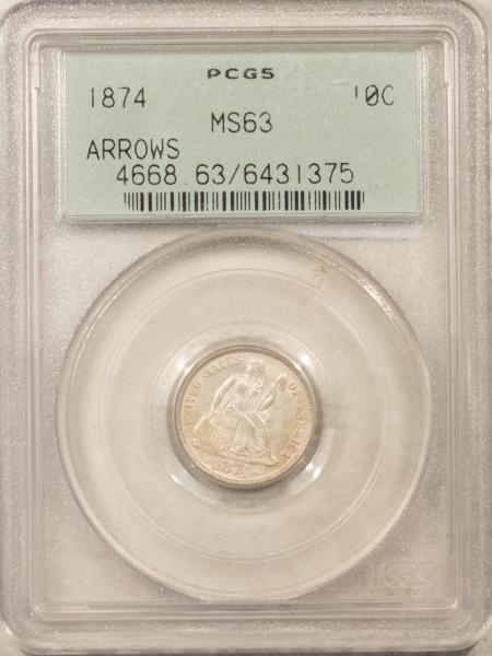 Liberty Seated Dimes 1874 SEATED LIBERTY DIME, ARROWS – PCGS MS-63, OLD GREEN HOLDER, SATINY WHITE!