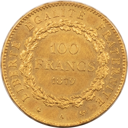 Bullion 1879-A FRANCE 100 GOLD FRANCS, .9355 AGW, KM-832 – HIGH GRADE NEARLY UNC CHOICE!