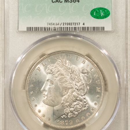 New Store Items 1879-O $1 MORGAN DOLLAR – CAC MS-64, CAC APPROVED!