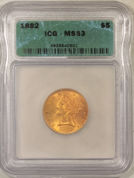 $5 1882 $5 LIBERTY GOLD HALF EAGLE – ICG MS-63, NICE COIN!