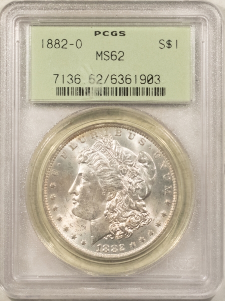 Morgan Dollars 1882-O $1 MORGAN DOLLAR – PCGS MS-62, PREMIUM QUALITY! OLD GREEN HOLDER!