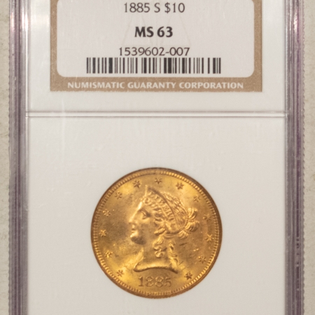 $10 1885-S $10 LIBERTY GOLD EAGLE – NGC MS-63, LUSTROUS & FRESH, TOUGH, 7K+ IN 64!