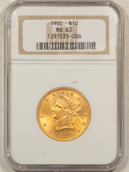 $10 1900 $10 LIBERTY GOLD EAGLE – NGC MS-63, CHOICE & ATTRACTIVE