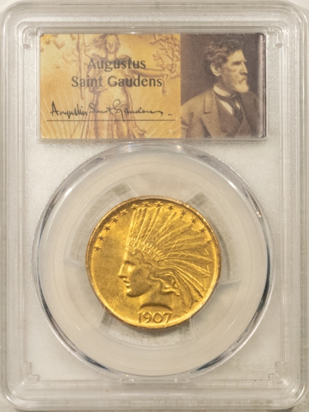 $10 1907 $10 INDIAN GOLD EAGLE, NO MOTTO – PCGS MS-61, AUGUSTUS SAINT GAUDENS HOLDER