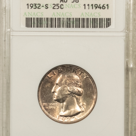 New Certified Coins 1932-S WASHINGTON QUARTER – ANACS AU-58, FRESH, ORIGINAL KEY-DATE!