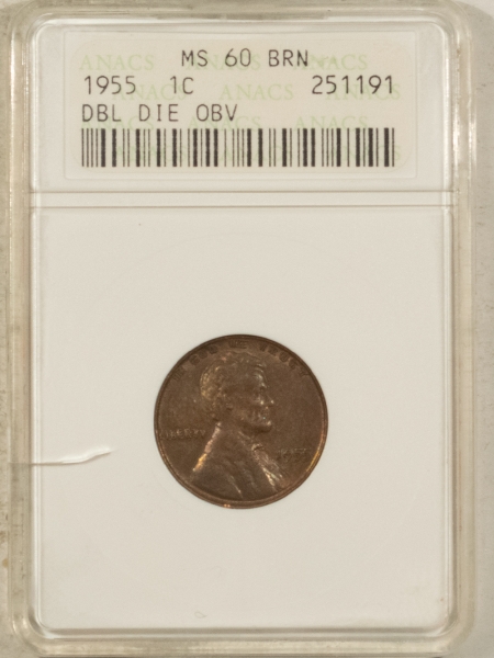 Lincoln Cents (Wheat) 1955 DOUBLED DIE OBVERSE LINCOLN CENT – ANACS MS-60 BN, SMALL WHITE HOLDER, KEY