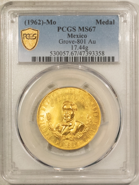 Bullion (1962)MO MEXICO GOLD MEDAL PCGS MS-67, GROVE-801 17.44G .5047 AGW, PUEBLA