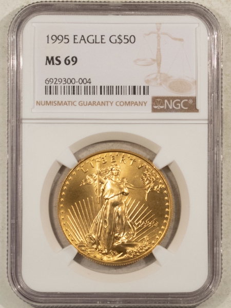 American Gold Eagles, Buffaloes, & Liberty Series 1995 $50 AMERICAN GOLD EAGLE, 1 OZ – NGC MS-69, PRISTINE EARLIER DATE!