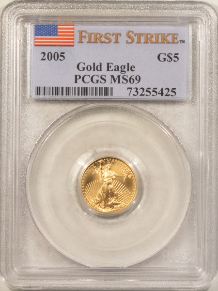 American Gold Eagles, Buffaloes, & Liberty Series 2005 $5 AMERICAN GOLD EAGLE, 1/10 OZ – PCGS MS-69, FIRST STRIKE, FLAG HOLDER