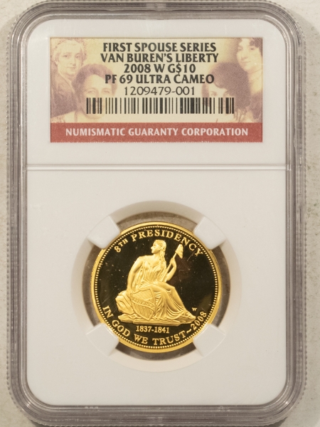 American Gold Eagles, Buffaloes, & Liberty Series 2008-W $10 VAN BUREN LIBERTY FIRST SPOUSE GOLD .9999 1/2 OZ NGC PF69 ULTRA CAMEO