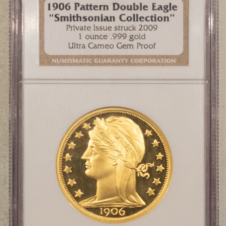 Bullion (1906) PATTERN DOUBLE EAGLE 1OZ GOLD SMITHSONIAN PRIV ISSUE NGC GEM PR ULTRA CAM