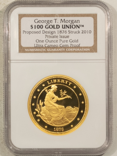 Bullion (1876) GEORGE T MORGAN $100 1 OZ GOLD UNION, PRIVATE ISSUE – NGC GEM PROOF