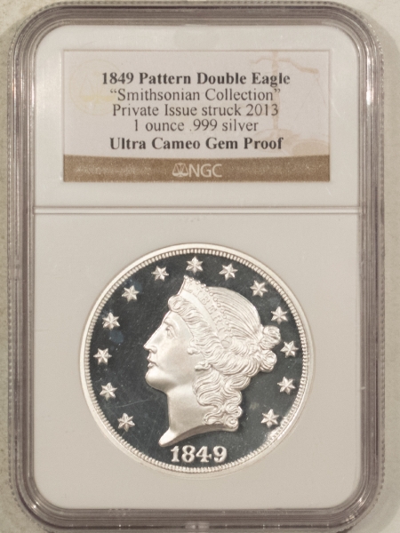 Bullion (1849) PATTERN DOUBLE EAGLE SMITHSONIAN PRIVATE ISSUE 1OZ SILVER NGC GEM PR UCAM