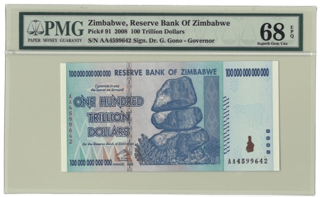 New Store Items 2008 ZIMBABWE, RESRVE BANK OF, 100 TRILLION DOLLARS, PICK #91-PMG SUPERB 68 EPQ!