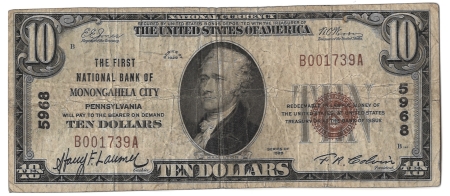 New Store Items 1929 $10 FNB OF MONONGAHELA CITY, PA TY 1 $10 NATIONAL BANKNOTE, CHTR #5968-FINE