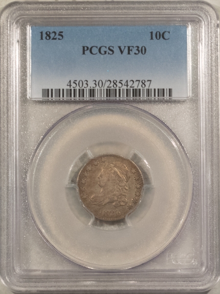 Capped Bust Dimes 1825 CAPPED BUST DIME – PCGS VF-30