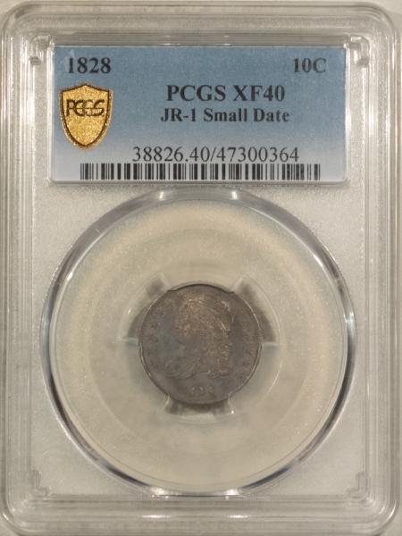 Capped Bust Dimes 1828 CAPPED BUST DIME, JR-1 SMALL DATE – PCGS XF-40