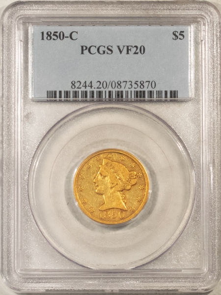 $5 1850-C $5 LIBERTY GOLD HALF EAGLE, NO MOTTO PCGS VF-20 NICE REASONABLE CHARLOTTE