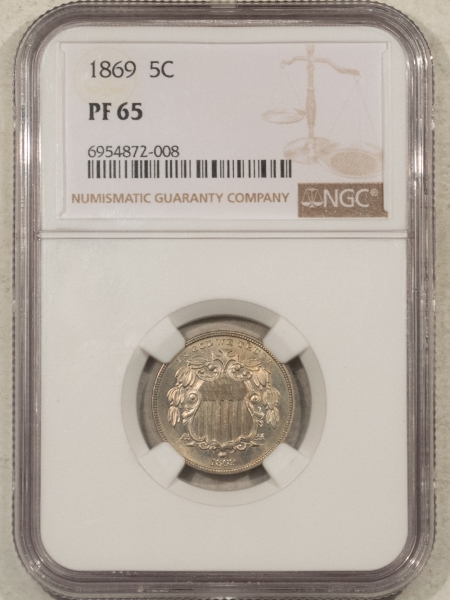 New Certified Coins 1869 PROOF SHIELD NICKEL – NGC PF-65, GEM PROOF!