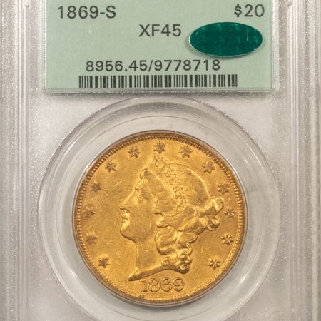 $20 1869-S $20 LIBERTY GOLD DOUBLE EAGLE – PCGS XF-45, OGH, PREMIUM QUALITY, CAC!