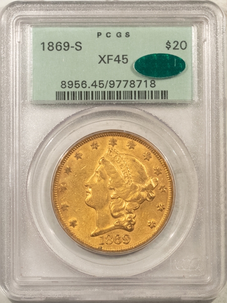 $20 1869-S $20 LIBERTY GOLD DOUBLE EAGLE – PCGS XF-45, OGH, PREMIUM QUALITY, CAC!