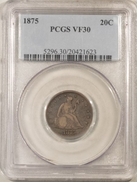 New Certified Coins 1875 TWENTY CENT PIECE – PCGS VF-30, ORIGINAL, NICE & TOUGH!