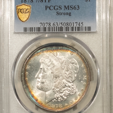 Morgan Dollars 1878 7/8 TF $1 MORGAN DOLLAR – PCGS MS-63, STRONG! CHOICE & PRETTY!