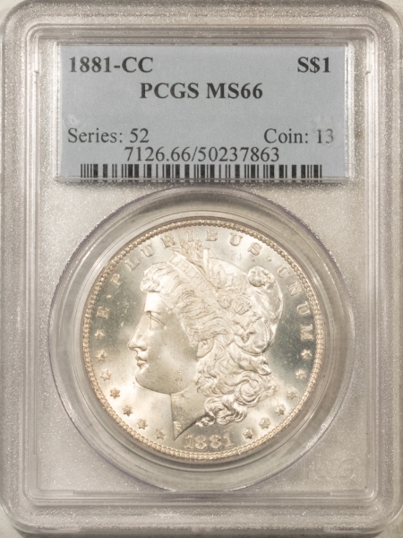 Morgan Dollars 1881-CC $1 MORGAN DOLLAR – PCGS MS-66, FRESH WHITE, NICE CHEEK, CARSON CITY!