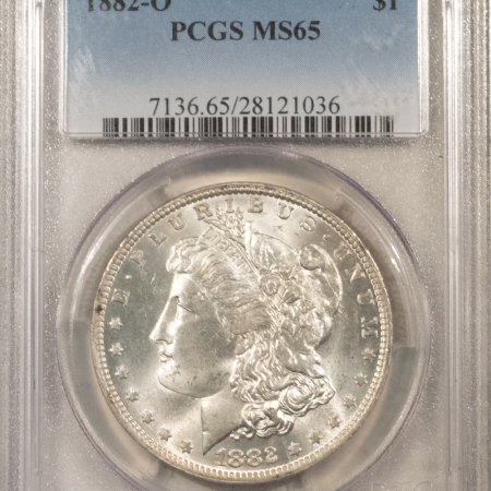 Morgan Dollars 1882-O $1 MORGAN DOLLAR – PCGS MS-65, BLAST WHITE GEM!