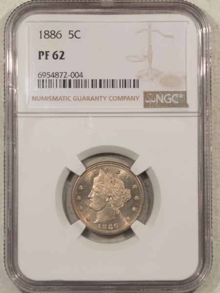 Liberty Nickels 1886 PROOF LIBERTY NICKEL – NGC PF-62, GREAT LOOK!