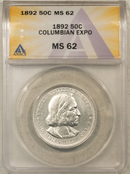 New Certified Coins 1892 COLUMBIAN EXPO COMMEMORATIVE HALF DOLLAR – ANACS MS-62, WHITE!