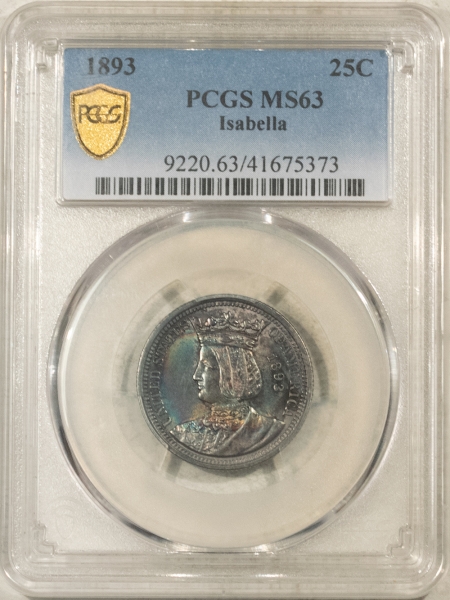 New Certified Coins 1893 ISABELLA SILVER COMMEMORATIVE QUARTER – PCGS MS-63, GORGEOUS COLOR!