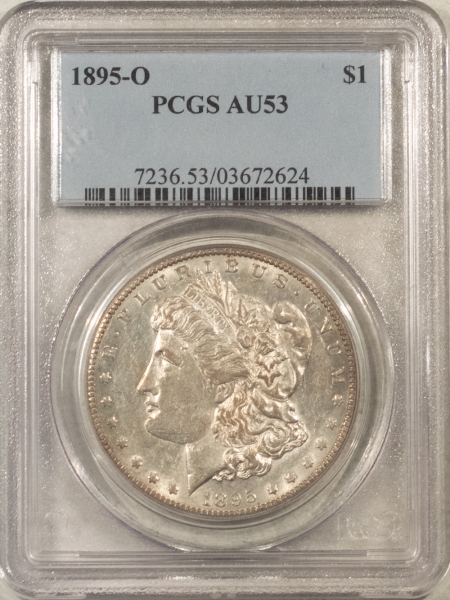 Morgan Dollars 1895-O $1 MORGAN DOLLAR – PCGS AU-53, FRESH & LUSTROUS, PQ!