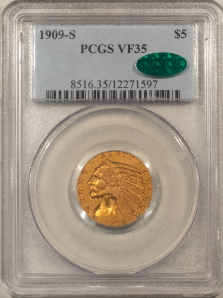 $5 1909-S $5 INDIAN GOLD HALF EAGLE PCGS VF-35 ORIGINAL, BETTER DATE, CAC APPROVED!