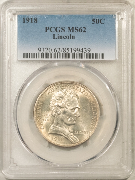 New Certified Coins 1918 LINCOLN-ILLINOIS COMMEMORATIVE HALF DOLLAR – PCGS MS-62, NICE!